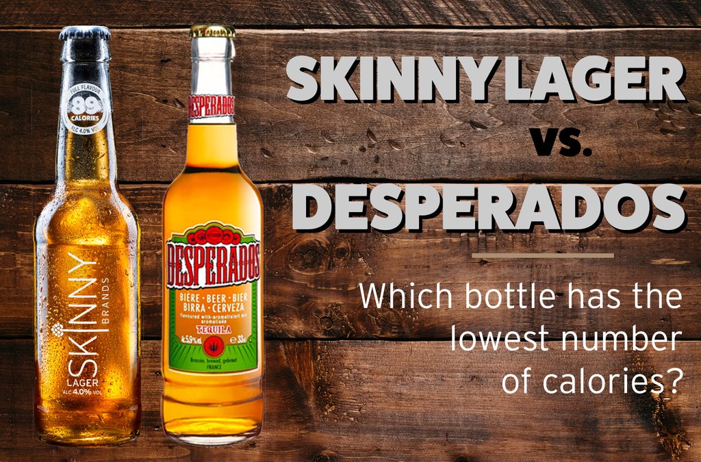 Calories in Beer: Desperados Versus Skinny Lager